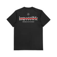 Load image into Gallery viewer, Impossible Is Just An Opinion T-Shirt