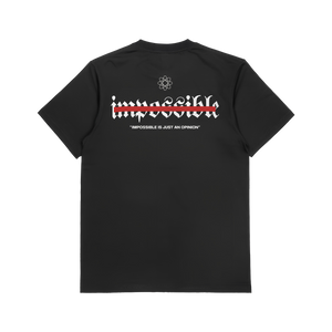 Impossible Is Just An Opinion T-Shirt